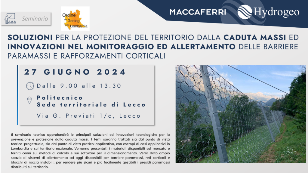 Seminario 27 Giugno: Soluzioni per la protezione del territorio dalla caduta massi ed innovazioni nel monitoraggio ed allertamento delle barriere paramassi e rafforzamenti corticali